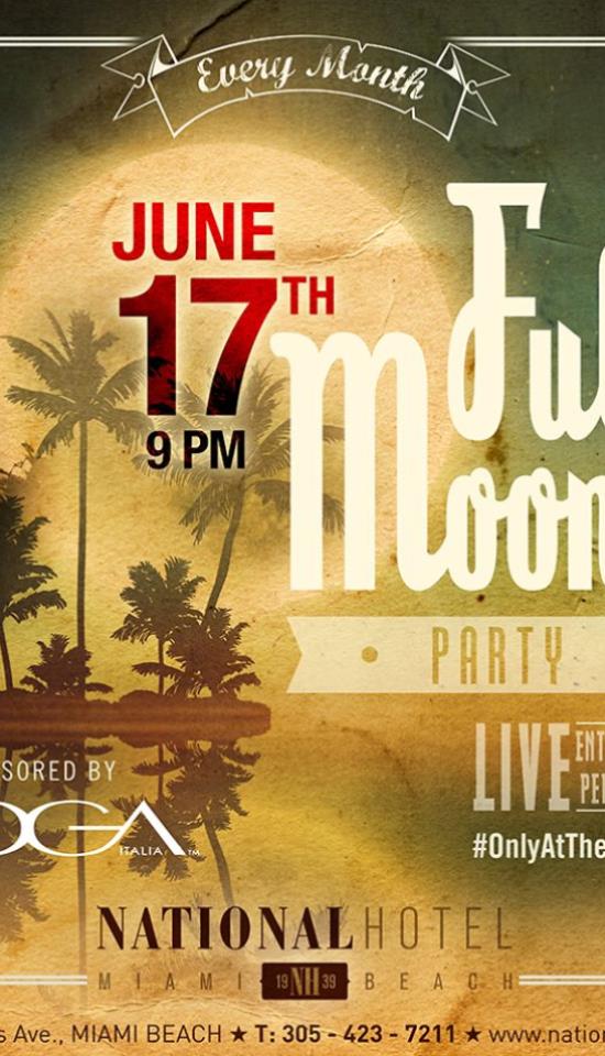 Full Moon party At The National Hotel